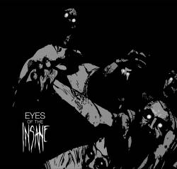 Eyes Of The Insane : Promo 2014